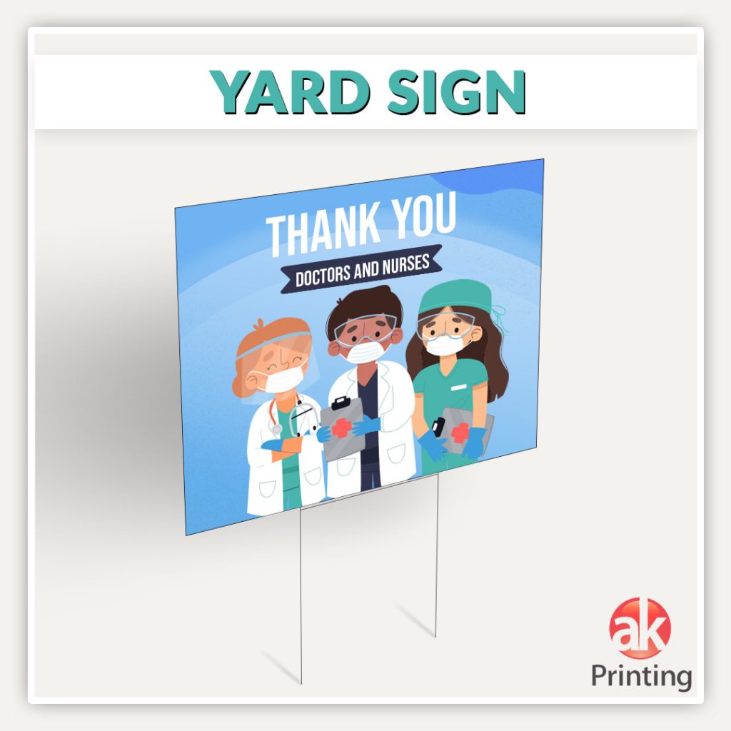 Yard sign AKPRINTS